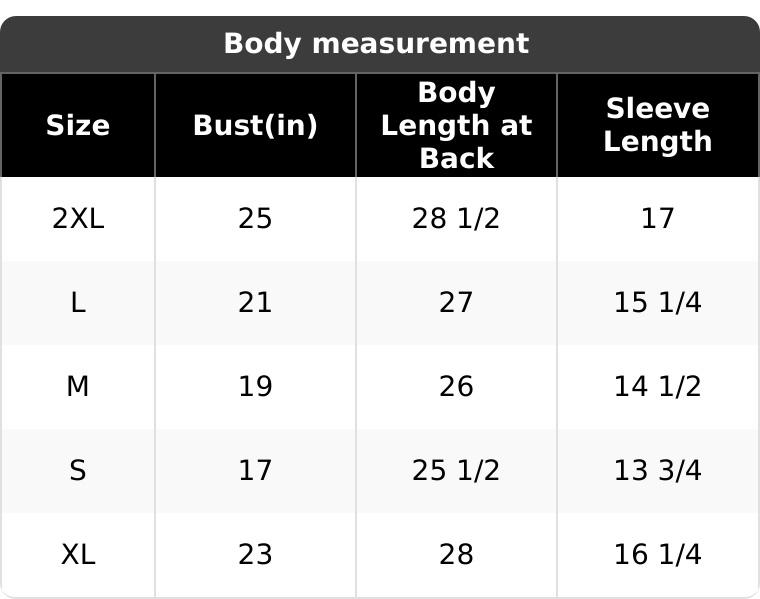 A size chart titled Body measurement with columns for Size, Bust (in), Body Length at Back, and Sleeve Length. Sizes listed are 2XL, L, M, S, XL, with corresponding measurements provided.